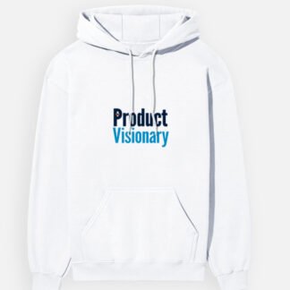 Unisex Hoodie for "Product Visionaries"