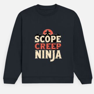 Unisex Cotton Sweatshirt for Product managers - "Scope Creep Ninja"