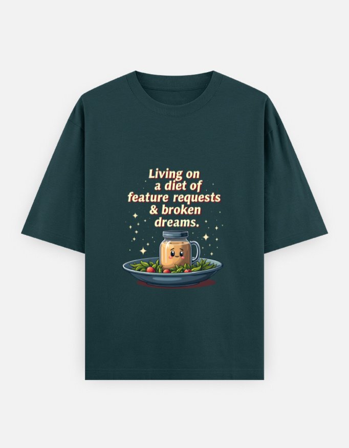 Unisex Oversized Classic Cotton T-Shirt for Product Managers - "Living on a diet of feature requests and broken dreams" - Image 3