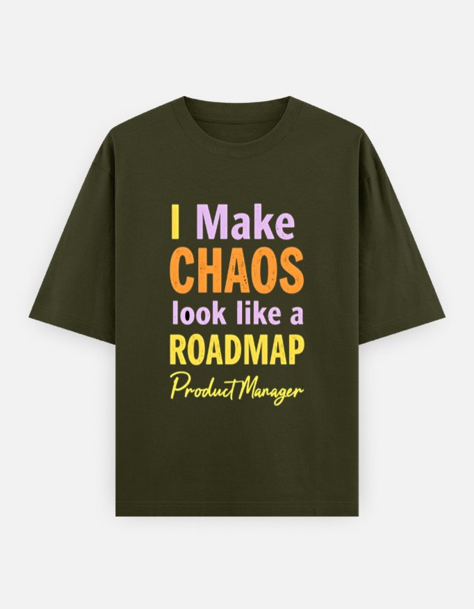 Unisex Oversized Classic Cotton T-Shirt for Product Managers -"I Make CHAOS look like a ROADMAP" - Image 3