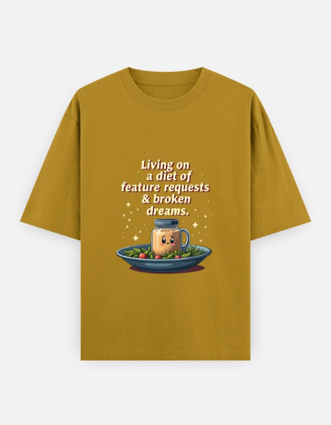 Unisex Oversized Classic Cotton T-Shirt for Product Managers - "Living on a diet of feature requests and broken dreams" - Image 2
