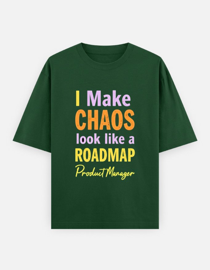 Unisex Oversized Classic Cotton T-Shirt for Product Managers -"I Make CHAOS look like a ROADMAP" - Image 9