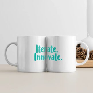 White Coffee Mug -"Iterate, Innovate."