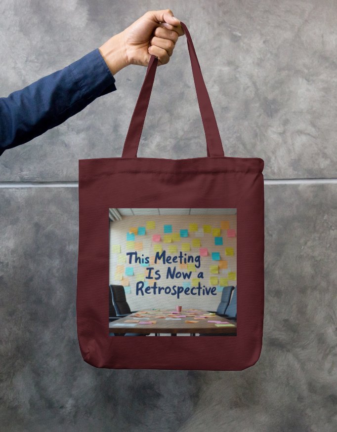 Tote Bag Zipper - "This meeting is now a retrospective" - Image 2