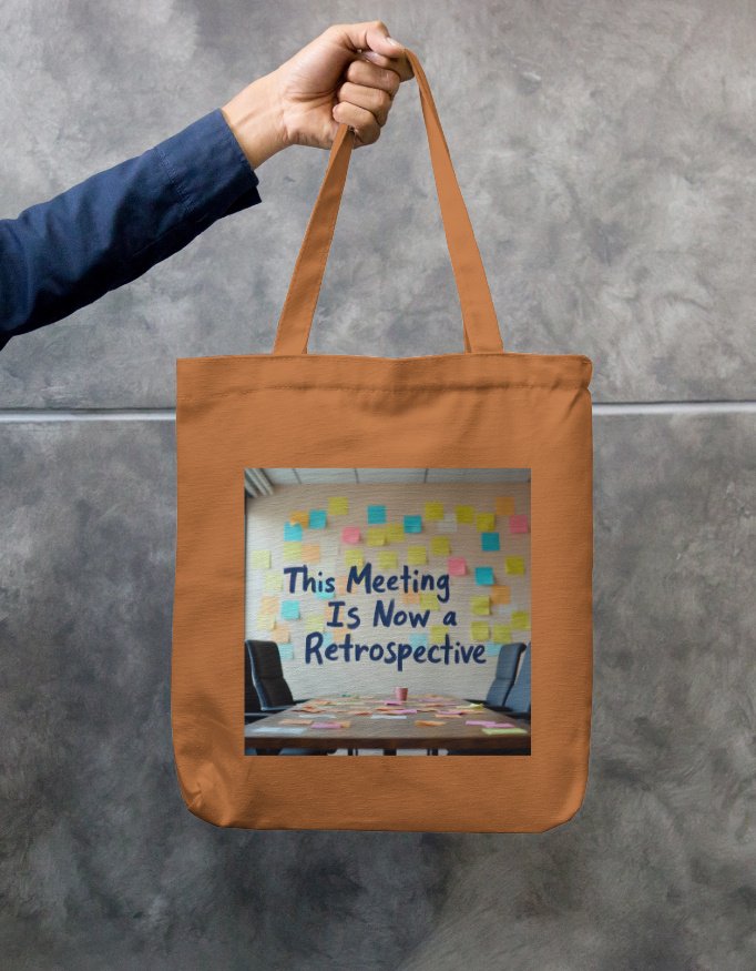 Tote Bag Zipper - "This meeting is now a retrospective" - Image 3