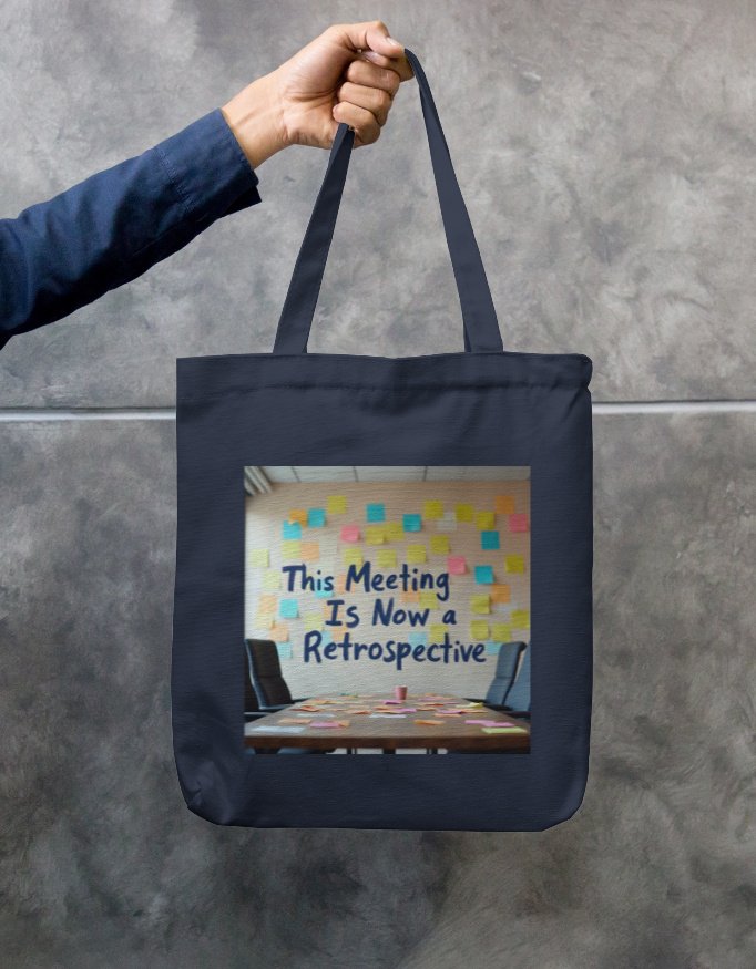Tote Bag Zipper - "This meeting is now a retrospective" - Image 8