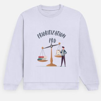 Unisex Cotton Sweatshirt for the "Prioritization Pro"